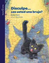 Portada Disculpe… ¿Es usted una bruja?